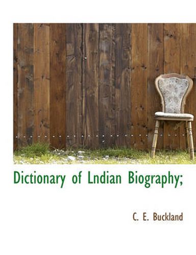 Cover image for Dictionary of Lndian Biography;