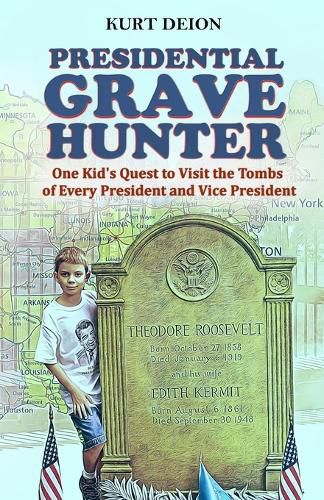 Presidential Grave Hunter