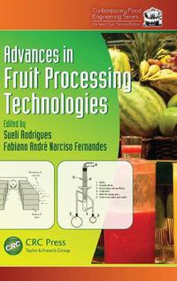 Cover image for Advances in Fruit Processing Technologies