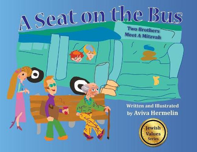 Cover image for A Seat on the Bus: Two Brothers Meet A Mitzvah