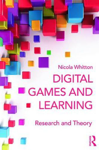 Cover image for Digital Games and Learning: Research and Theory