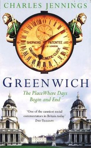 Cover image for Greenwich: The Place Where Days Begin and End