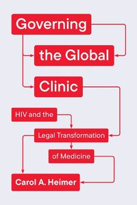 Cover image for Governing the Global Clinic