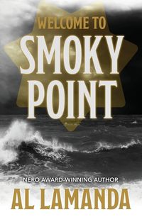 Cover image for Welcome to Smoky Point