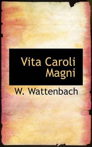 Cover image for Vita Caroli Magni