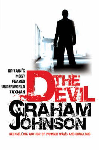 Cover image for The Devil: Britain's Most Feared Underworld Taxman