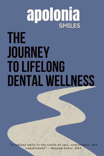 Cover image for The Journey to Lifelong Dental Wellness