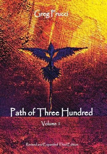 Cover image for Path of Three Hundred: Volume 1