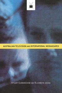 Cover image for Australian Television and International Mediascapes