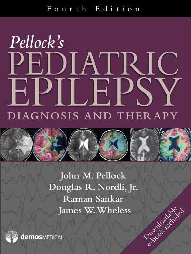 Cover image for Pellock's Pediatric Epilepsy: Diagnosis and Therapy