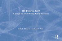 Cover image for HR Futures 2030: A Design for Future-Ready Human Resources