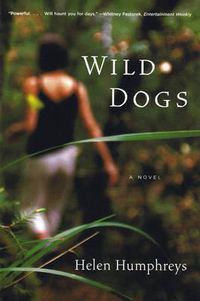 Cover image for Wild Dogs: A Novel