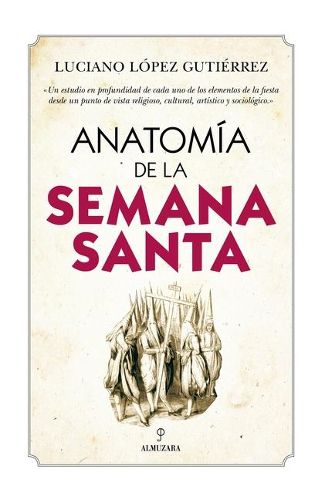 Cover image for Anatomia de la Semana Santa