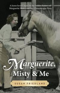 Cover image for Marguerite, Misty and Me