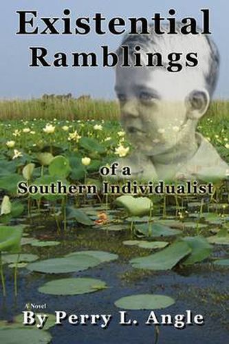 Cover image for Existential Ramblings: of a Southern Individualist