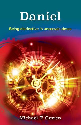 Cover image for Daniel: Being Distinctive in Uncertain Times