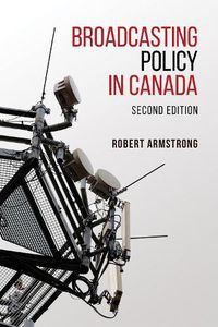 Cover image for Broadcasting Policy in Canada