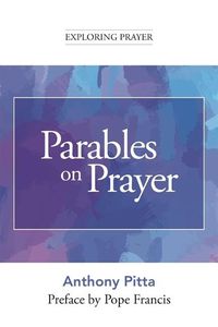 Cover image for Parables on Prayer