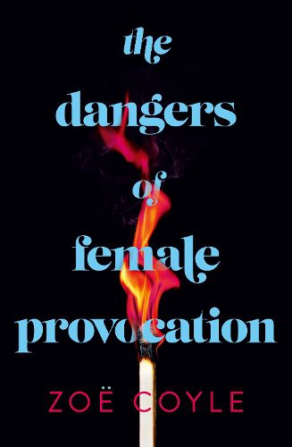 Cover image for The Dangers of Female Provocation