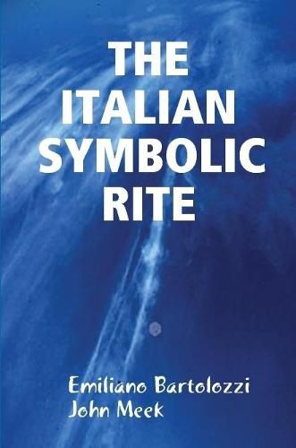 Cover image for THE ITALIAN SYMBOLIC RITE