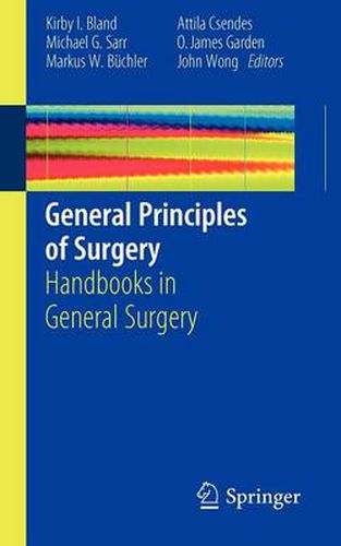 General Principles of Surgery: Handbooks in General Surgery