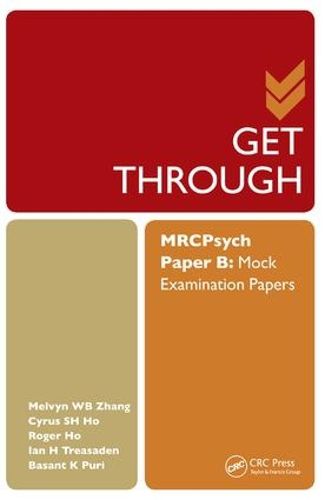 Cover image for Get Through MRCPsych Paper B: Mock Examination Papers