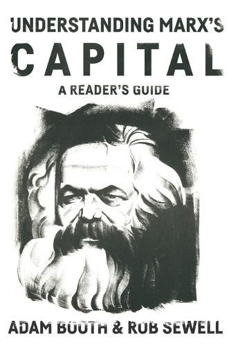 Cover image for Understanding Marx's Capital: A Reader's Guide