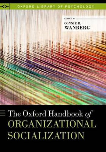 Cover image for The Oxford Handbook of Organizational Socialization