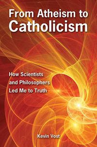 Cover image for From Atheism to Catholicism