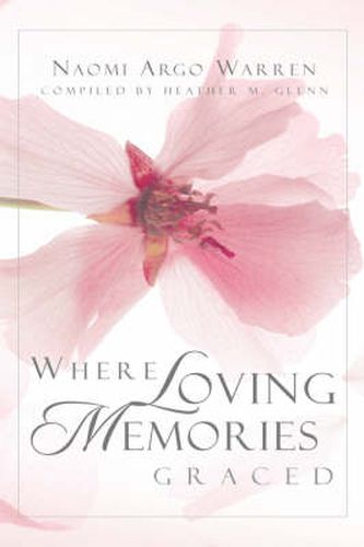 Cover image for Where Loving Memories Graced