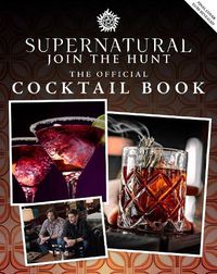 Cover image for Supernatural: The Official Cocktail Book