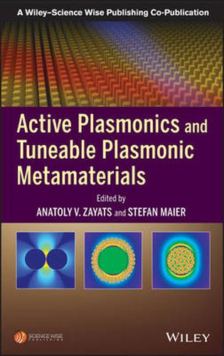 Cover image for Active Plasmonics and Tuneable Plasmonic Metamaterials