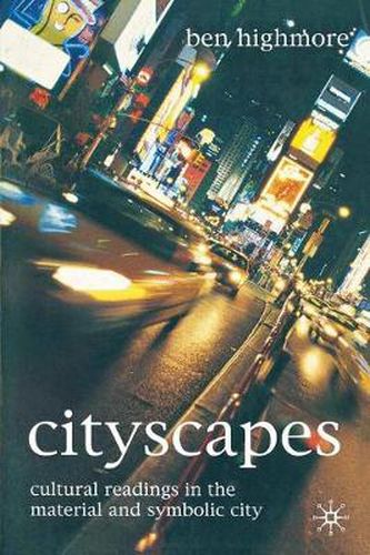 Cover image for Cityscapes: Cultural Readings in the Material and Symbolic City