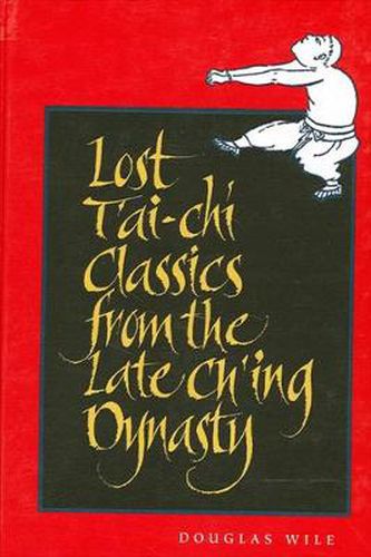 Cover image for Lost T'ai-chi Classics from the Late Ch'ing Dynasty