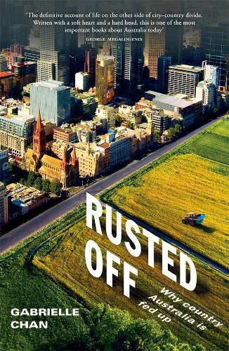 Rusted Off: Why Country Australia is Fed Up