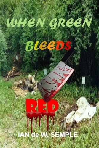 Cover image for When Green Bleeds Red