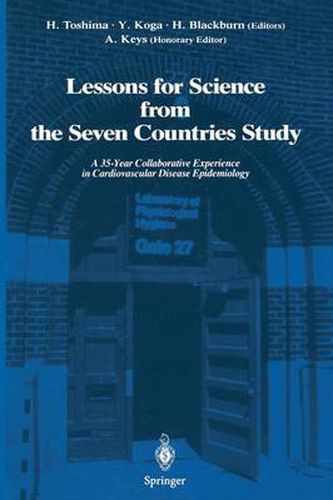 Lessons for Science from the Seven Countries Study: A 35-Year Collaborative Experience in Cardiovascular Disease Epidemiology