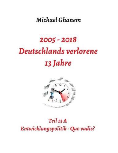 Deutschlands verlorene 13 Jahre