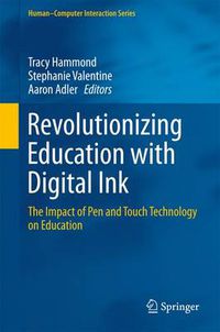 Cover image for Revolutionizing Education with Digital Ink: The Impact of Pen and Touch Technology on Education