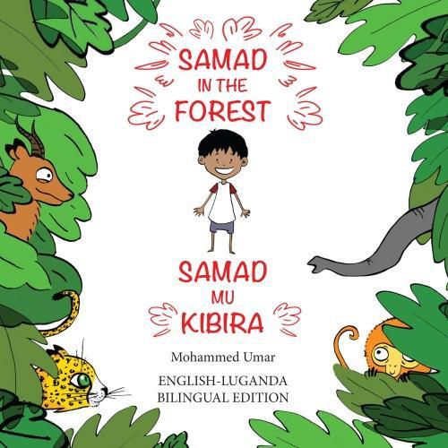 Samad in the Forest (Bilingual English - Luganda Edition)