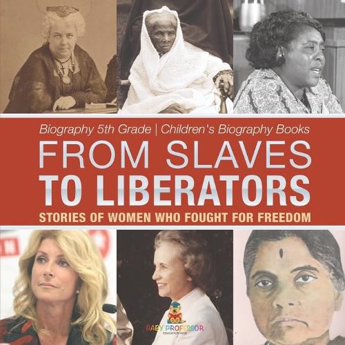 Cover image for From Slaves to Liberators