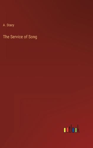 Cover image for The Service of Song