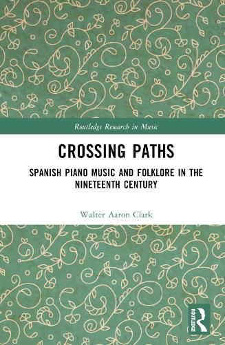 Spanish Piano Music and Folklore in the Nineteenth Century