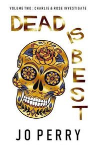 Cover image for Dead Is Best