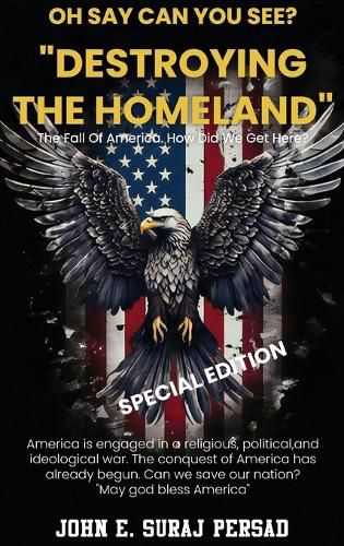 Cover image for Destroying the Homeland (Oh Say Can You See Special Edition)