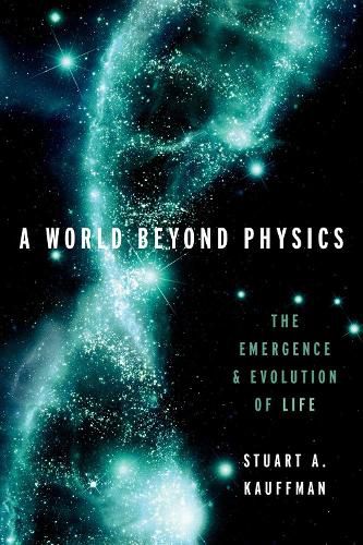 Cover image for A World Beyond Physics: The Emergence and Evolution of Life