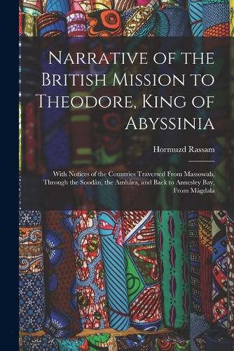 Cover image for Narrative of the British Mission to Theodore, King of Abyssinia