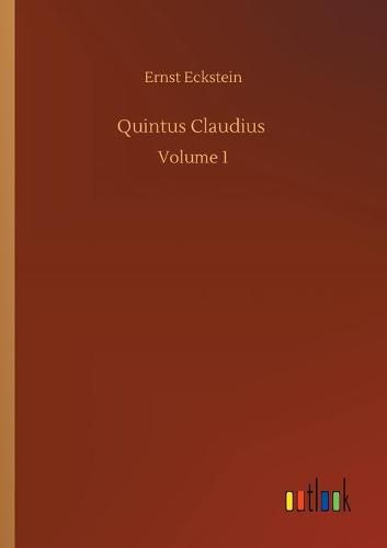 Cover image for Quintus Claudius: Volume 1