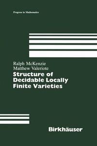 Cover image for Structure of Decidable Locally Finite Varieties