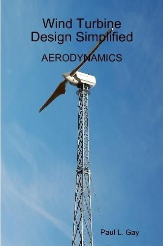 Cover image for Wind Turbine Design Simplified - Aerodynamics